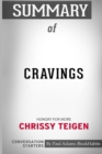 Summary of Cravings : Hungry for More by Chrissy Teigen: Conversation Starters - Book