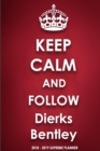 Keep Calm and Follow Dierks Bentley 2018-2019 Supreme Planner - Book