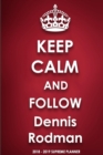 Keep Calm and Follow Dennis Rodman 2018-2019 Supreme Planner - Book
