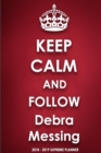 Keep Calm and Follow Debra Messing 2018-2019 Supreme Planner - Book