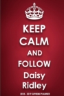 Keep Calm and Follow Daisy Ridley 2018-2019 Supreme Planner - Book