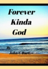 Forever Kinda God. - Book