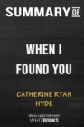 Summary of When I Found You : Trivia/Quiz for Fans - Book