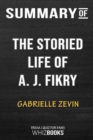 Summary of The Storied Life of A. J. Fikry : A Novel: Trivia/Quiz for Fans - Book