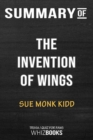 Summary of The Invention of Wings : Trivia/Quiz for Fans - Book