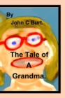 The Tale of A Grandma. - Book