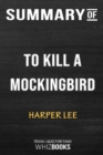 Summary of To Kill a Mockingbird : Trivia/Quiz for Fans - Book