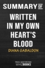 Summary of Written in My Own Heart's Blood : A Novel: Trivia/Quiz for Fans - Book