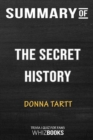 Summary of The Sound The Secret History by Donna Tartt : Trivia/Quiz for Fans - Book