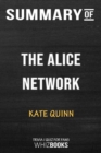 Summary of The Alice Network : A Novel: Trivia/Quiz for Fans - Book