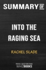 Summary of Into the Raging Sea : Thirty-Three Mariners, One Megastorm, and the Sinking of El Faro: Trivia/Quiz for Fans - Book