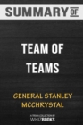 Summary of Team of Teams : New Rules of Engagement for a Complex World: Trivia/Quiz for Fans - Book