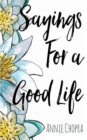 Sayings For A Good Life - Book