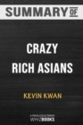Summary of Crazy Rich Asians (Crazy Rich Asians Trilogy) : Trivia/Quiz for Fans - Book