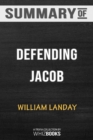 Summary of Defending Jacob : A Novel: Trivia/Quiz for Fans - Book