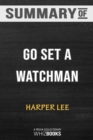 Summary of Go Set a Watchman : A Novel: Trivia/Quiz for Fans - Book