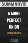 Summary of A More Perfect Union : What We the People Can Do to Reclaim Our Constitutional Liberties: Trivia/Quiz for Fan - Book
