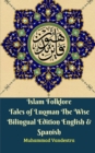 Islam Folklore Tales of Luqman The Wise Bilingual Edition English and Spanish - Book