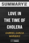 Summary of Love in the Time of Cholera (Oprah's Book Club) : Trivia/Quiz for Fans - Book