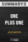 Summary of One Plus One : A Novel: Trivia/Quiz for Fans - Book