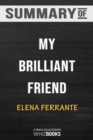 Summary of My Brilliant Friend : Neapolitan Novels, Book One: Trivia/Quiz for Fans - Book