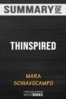 Summary of Thinspired : How I Lost 90 Pounds -- My Plan for Lasting Weight Loss and Self-Acceptance: Trivia/Quiz for Fan - Book