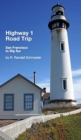 Highway 1 Road Trip : San Francisco to Big Sur 2nd Edition - Book