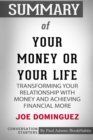 Summary of Your Money or Your Life by Joe Dominguez : Conversation Starters - Book