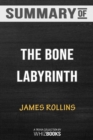 Summary of The Bone Labyrinth : A Sigma Force Novel (Sigma Force Novels): Trivia/Quiz for Fans - Book