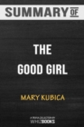 Summary of The Good Girl : An addictively suspenseful and gripping thriller: Trivia/Quiz for Fans &#8203; - Book