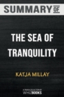 Summary of The Sea of Tranquility : A Novel: Trivia/Quiz for Fans - Book