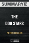 Summary of The Dog Stars (Vintage Contemporaries) : Trivia/Quiz for Fans - Book