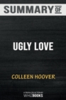 Summary of Ugly Love : A Novel: Trivia/Quiz for Fans - Book