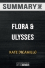Summary of Flora and Ulysses : The Illuminated Adventures: Trivia/Quiz for Fans - Book