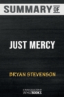 Summary of Just Mercy : A Story of Justice and Redemption: Trivia/Quiz for Fans - Book