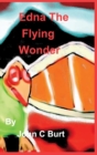 Edna the Flying Wonder. - Book