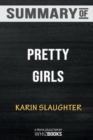 Summary of Pretty Girls : Trivia/Quiz for Fans - Book