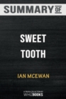 Summary of Sweet Tooth : A Novel: Trivia/Quiz for Fans - Book