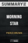 Summary of Morning Star : Book 3 of the Red Rising Saga (Red Rising Series): Trivia/Quiz for Fans - Book