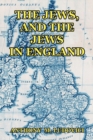 The Jews, and the Jews in England - Book
