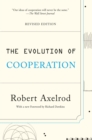 The Evolution of Cooperation : Revised Edition - Book