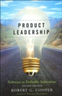 Product Leadership : Pathways to Profitable Innovation - Book