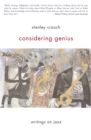 Considering Genius : Writings on Jazz - Book