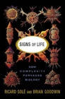 Signs Of Life : How Complexity Pervades Biology - Book