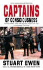 Captains Of Consciousness Advertising And The Social Roots Of The Consumer Culture - Book