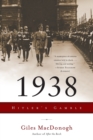 1938 : Hitler's Gamble - Book