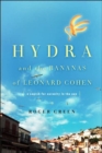 Hydra and the Bananas of Leonard Cohen - Book