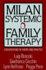 Milan Systemic Family Therapy : Conversations In Theory And Practice - Book