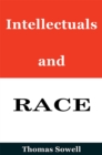 Intellectuals and Race - Book