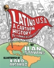 Latino USA, Revised Edition : A Cartoon History - Book